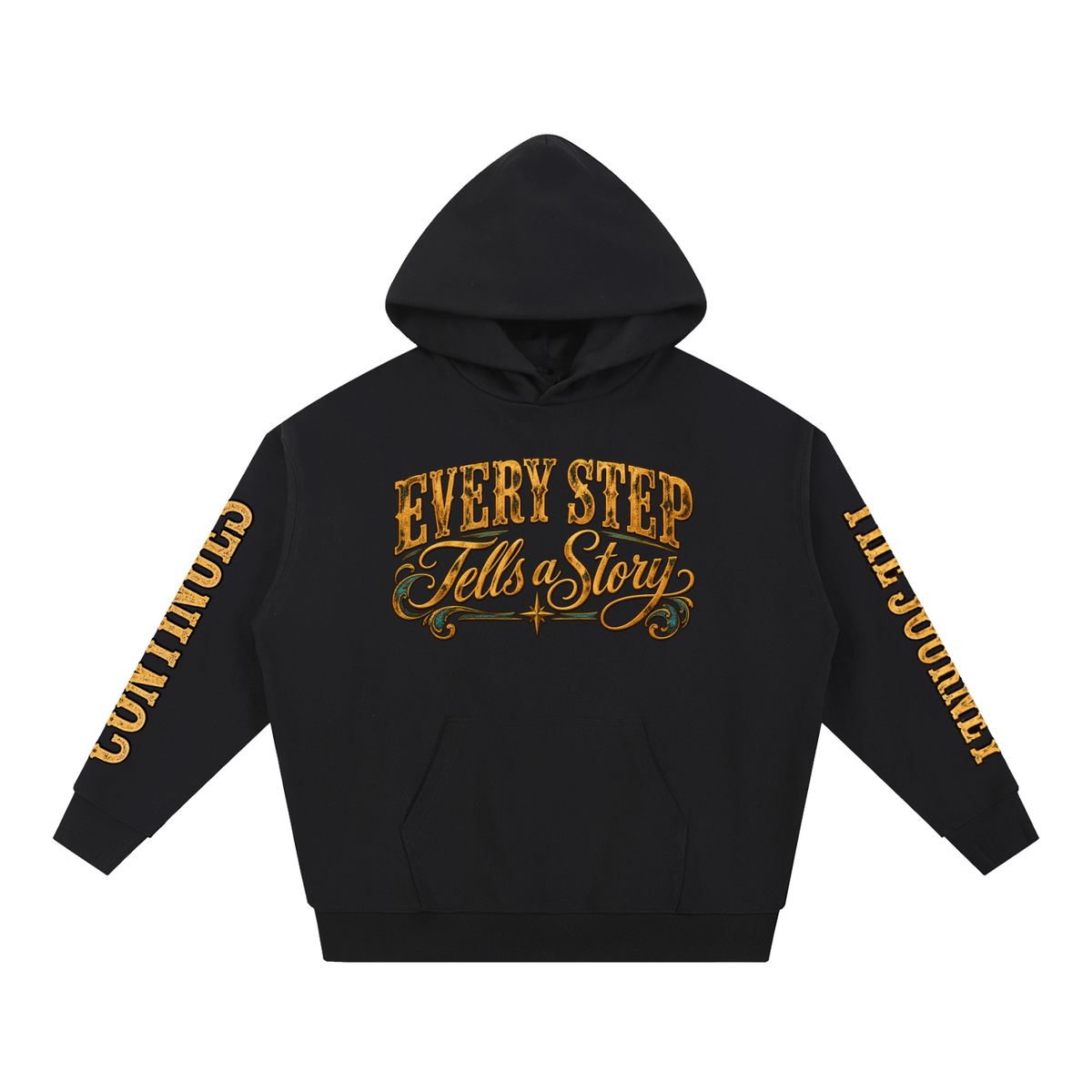Every Step Tells a Story Hoodie