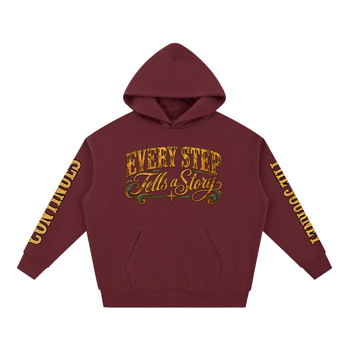 Every Step Tells a Story Hoodie