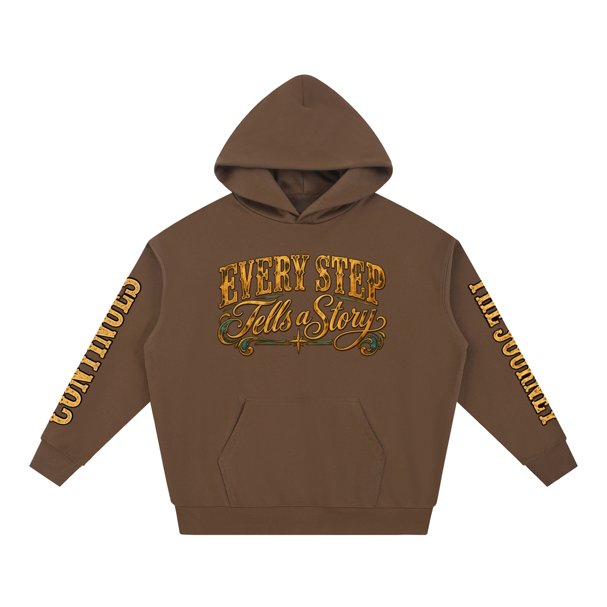 Every Step Tells a Story Hoodie